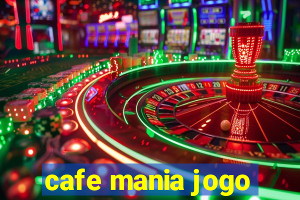 cafe mania jogo